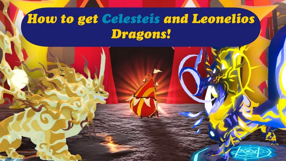 How to Get Dragon Adventures Leonelios & Solstice Guide